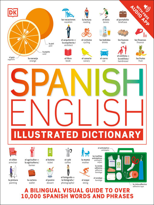 Title details for Spanish English Illustrated Dictionary by DK - Available